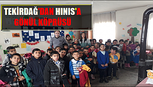 Tekirdağ'dan Hınıs'a Gönül Köprüsü