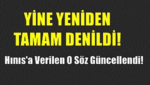 Hınıs'a Verilen O Söz Güncellendi!