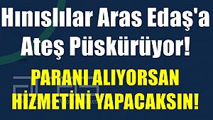 Hınıslılar Aras Edaş'a Ateş Püskürüyor!