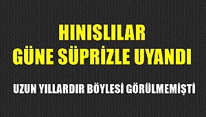 Hınıslılar Güne Sürprizle Uyandılar