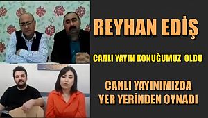 Reyhan EDİŞ Hınıslıları Mest Etti