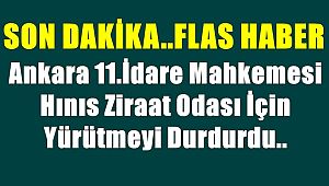 Ankara 11.İdare Mahkemesi Hınıs Ziraat Odası İçin Yürütmeyi Durdurdu..