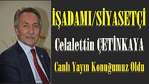 Celalettin ÇETİNKAYA Canlı Yayın Konuğumuz Oldu 