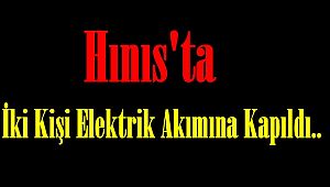 Hınıs'ta İki Kişi Elektrik Akımına Kapıldı..