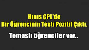 Hınıs ÇPL'de Bir Öğrencinin Testi Pozitif Çıktı.
