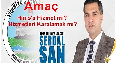 Hınıs'a Hoş Geldiniz!! Amaç Hizmet mi?Hizmetleri Karalamak mı?