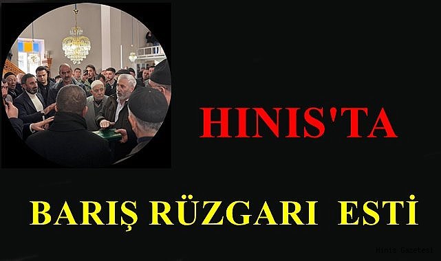Hınıs'ta Barış Rüzgarı Esti