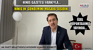 İbrahim AYDEMİR ile Hınıs'ın Sorunlarını Konuştuk.